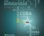 Celebrará México el VI Encuentro Continental de Solidaridad con Cuba